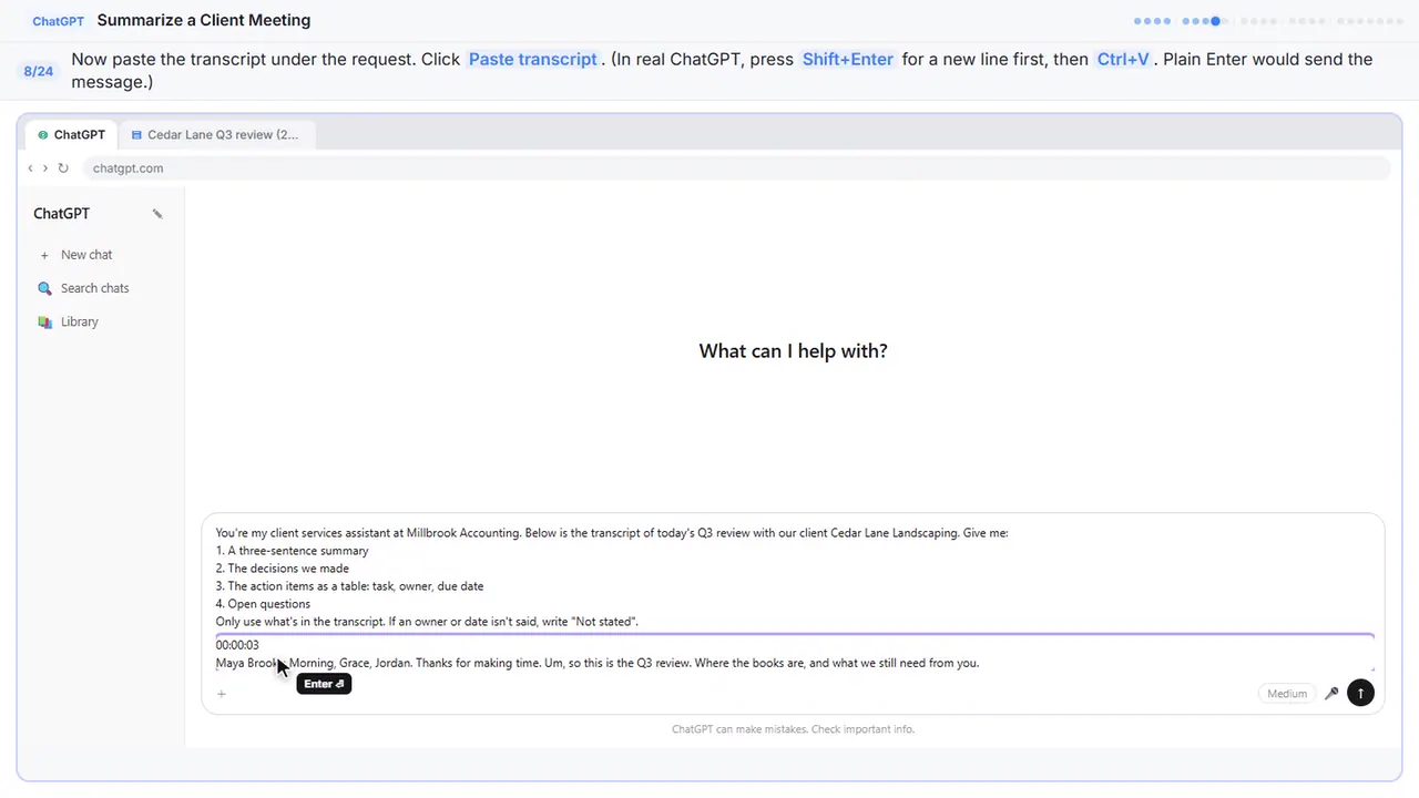 ChatGPT in Stepthrough’s practice copy, step 8 of 24 (Paste the transcript): the transcript is filled in (“00:00:03 Maya Brooks: Morning, Grace, Jordan.…”).