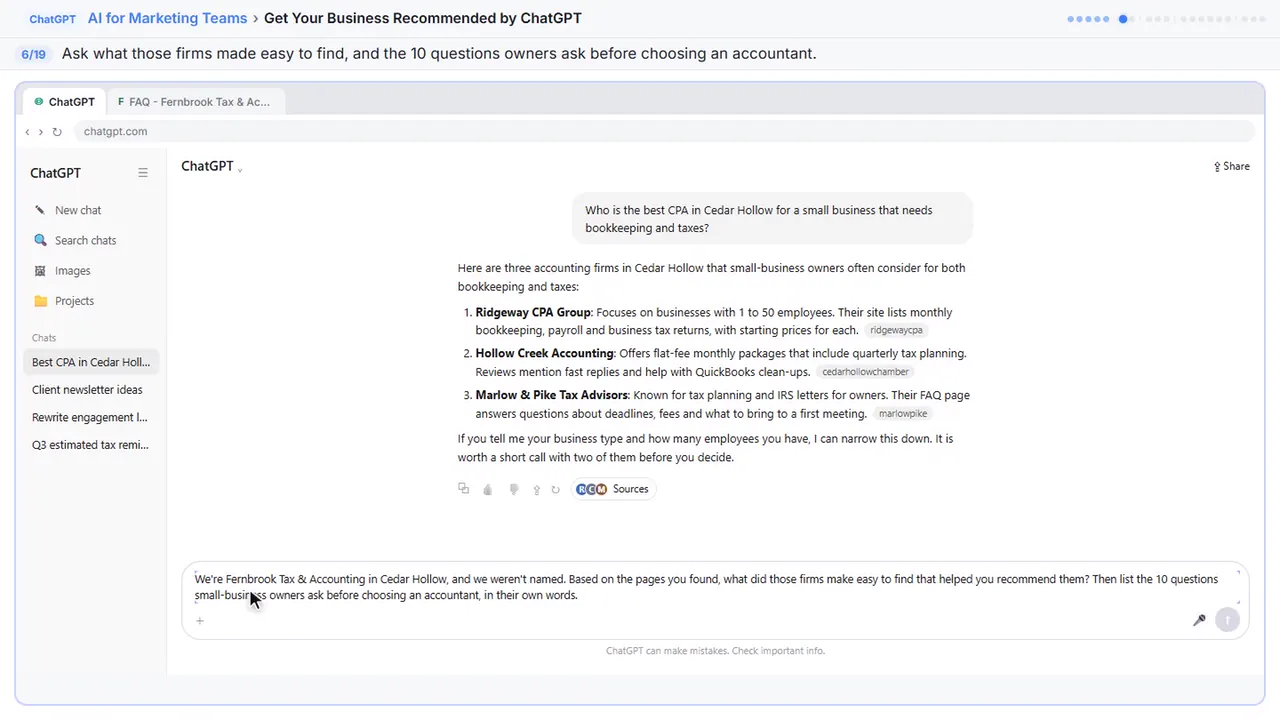 ChatGPT in Stepthrough’s practice copy, step 6 of 19 (Ask why, and what customers ask): the question is filled in (“We're Fernbrook Tax & Accounting in Cedar…”).