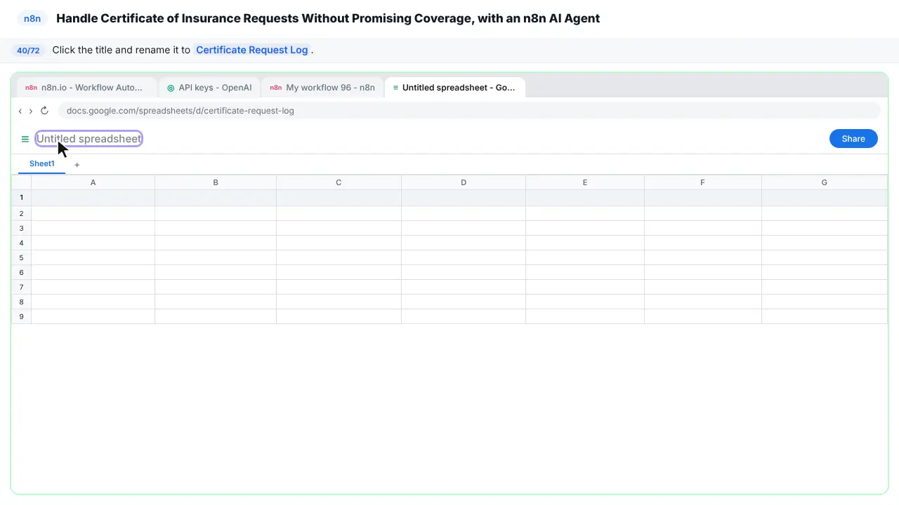 Google Sheets in Stepthrough’s practice copy, step 40 of 72 (Name the spreadsheet): the cursor is on “Certificate Request Log”, highlighted.