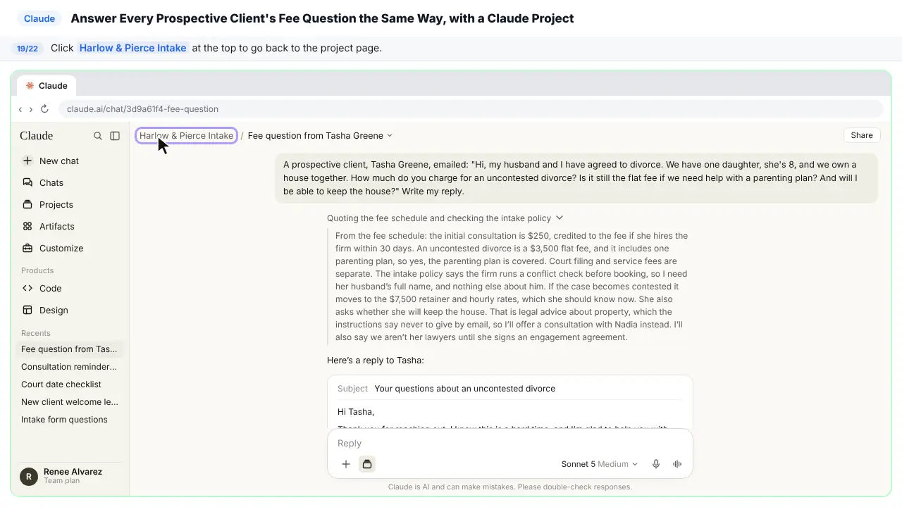 Claude in Stepthrough’s practice copy, step 19 of 22 (Go back to the project): the cursor is on “Harlow & Pierce Intake”, highlighted.