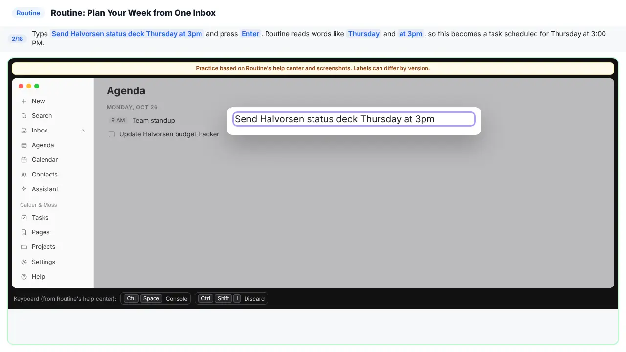 Routine in Stepthrough’s practice copy, step 2 of 18 (Capture a task with a date): “Send Halvorsen status deck Thursday at 3pm” is typed in, highlighted.