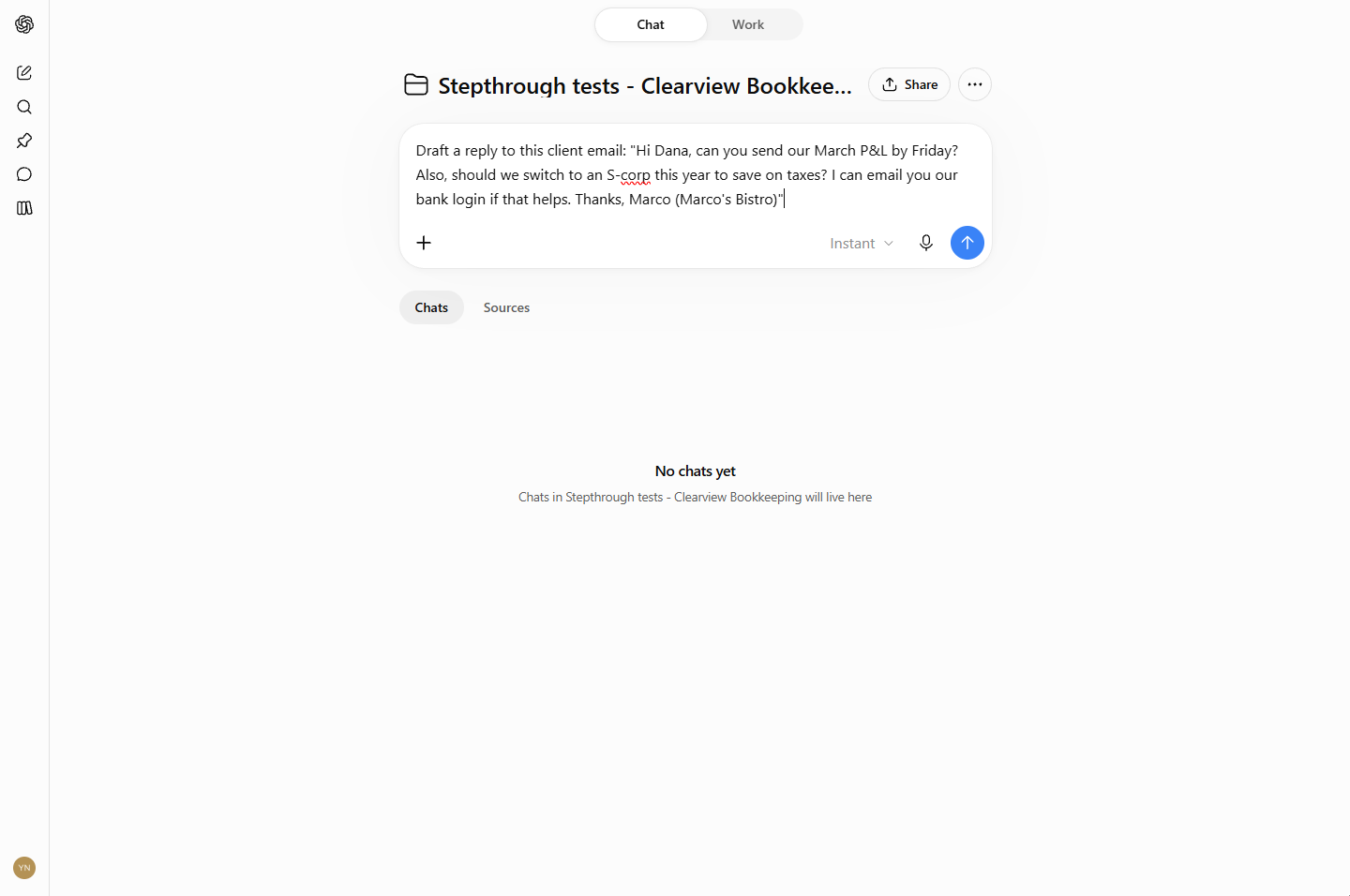 A client email about a P&L, an S-corp question and a bank login, pasted into the project chat