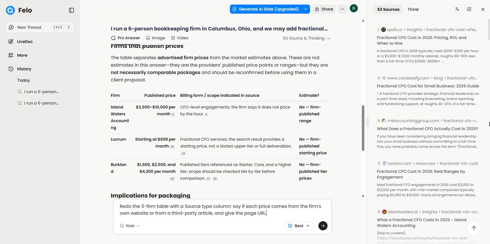 Follow-up typed into Felo asking for a Source type column and page URL for each firm's price