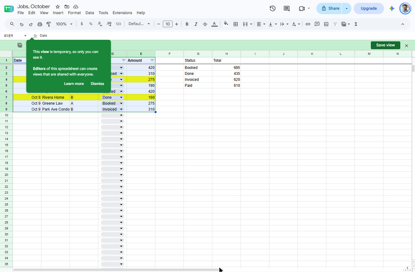 Google Sheets tip: this view is temporary, so only you can see it