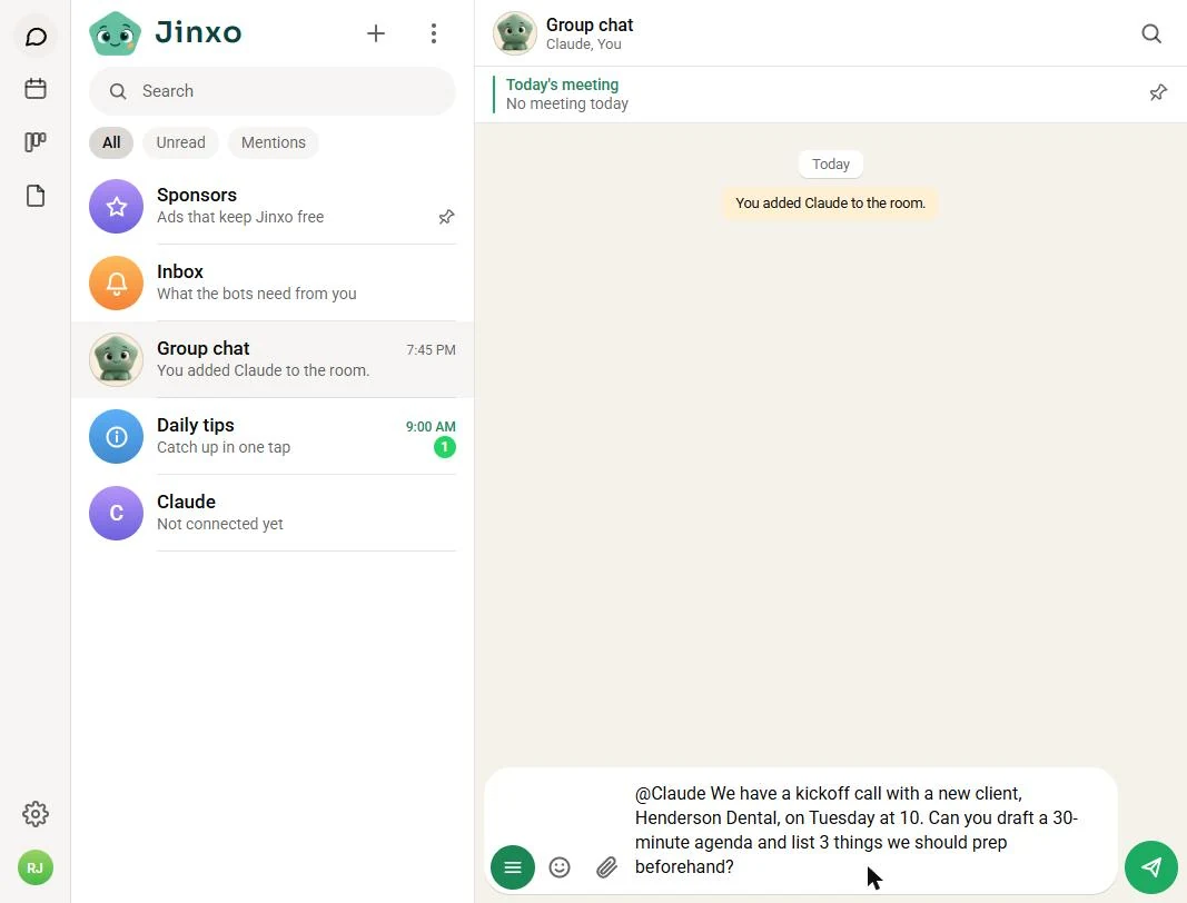A Jinxo message box with the request @Claude We have a kickoff call with a new client, Henderson Dental, on Tuesday at 10, asking for a 30-minute agenda and 3 prep items