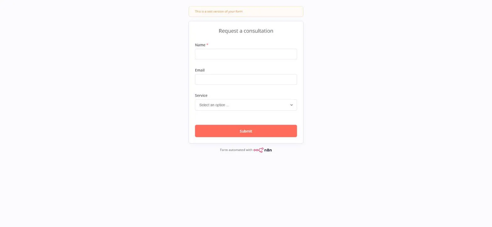 The n8n test form Request a consultation with a required Name field, an Email field and a Service dropdown