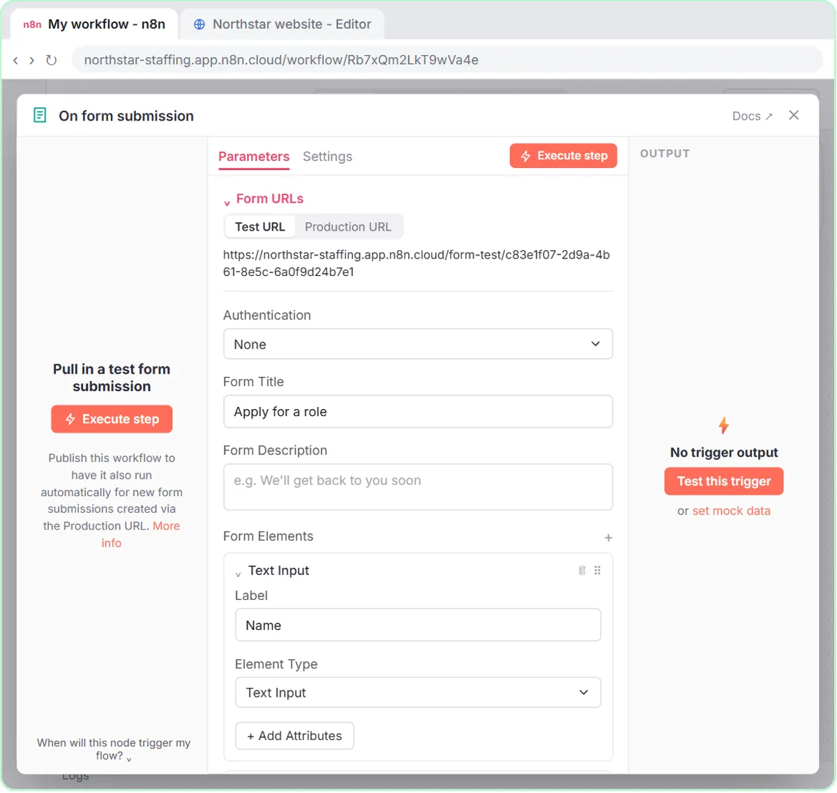 n8n On form submission node titled Apply for a role, with Name and Email form elements and the form's Test and Production URLs
