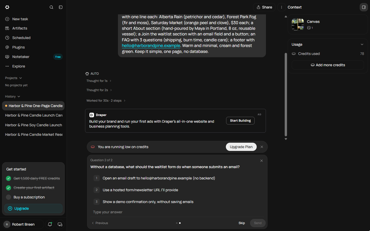 Runable clarifying question 2 of 2: without a database, what should the waitlist form do when someone submits an email
