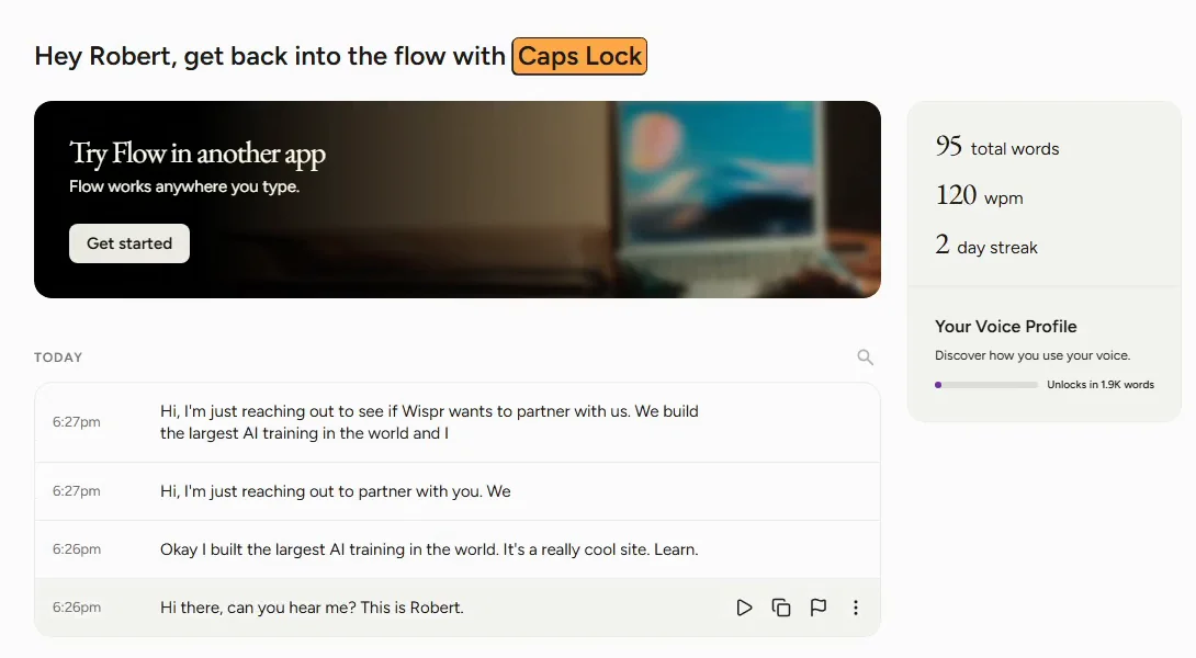 The Wispr Flow home page with 95 total words, 120 wpm and a 2 day streak, and today's dictations listed by time with play, copy, flag and more buttons