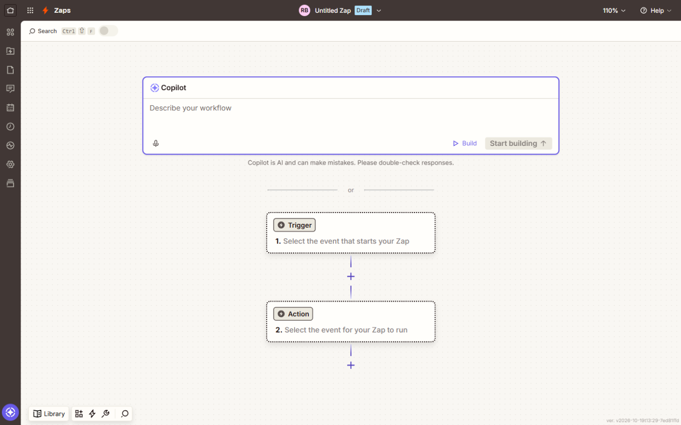 New Zap in the Zapier editor with an empty Trigger and Action step