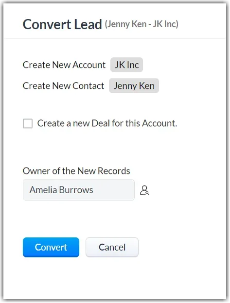 Zoho CRM Convert Lead window with Create New Account, Create New Contact and the Create a new Deal for this Account checkbox