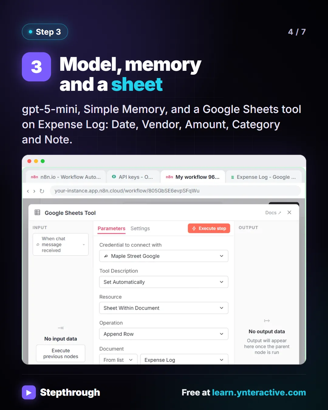Step 3. Model, memory and a sheet. gpt-5-mini, Simple Memory, and a Google Sheets tool on Expense Log: Date, Vendor, Amount, Category and Note. Screenshot: n8n Google Sheets tool set to append rows to the Expense Log spreadsheet, mapping each column.