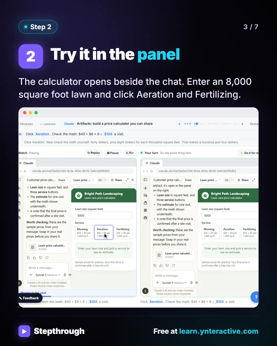 Step 2. Try it in the panel. The calculator opens beside the chat. Enter an 8,000 square foot lawn and click Aeration and Fertilizing. Screenshot: the calculator in the Claude artifact panel.