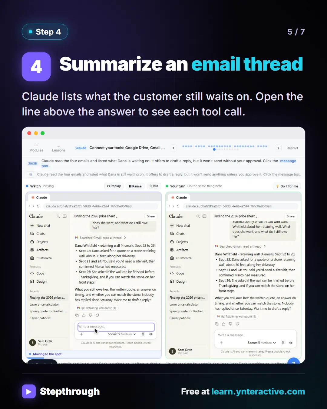 Step 4. Summarize an email thread. Claude lists what the customer still waits on. Open the line above the answer to see each tool call. Screenshot: Claude summarizing a customer email thread from Gmail.