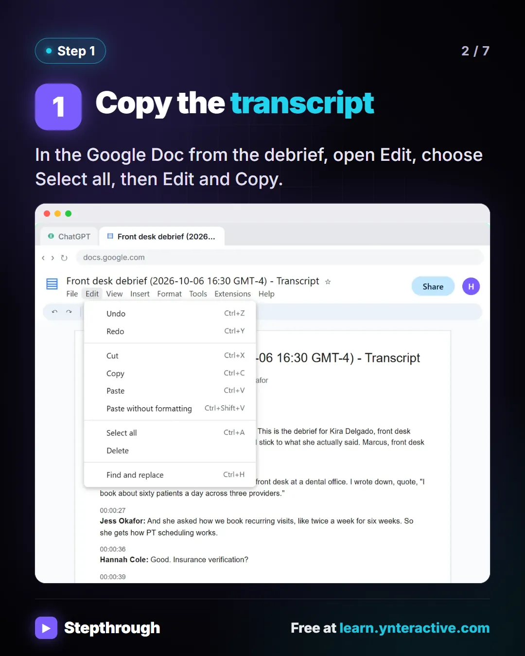 Step 1. Copy the transcript. In the Google Doc from the debrief, open Edit, choose Select all, then Edit and Copy. Screenshot: Google Docs transcript of an interview panel's debrief on a front desk lead candidate, with the Edit menu open.
