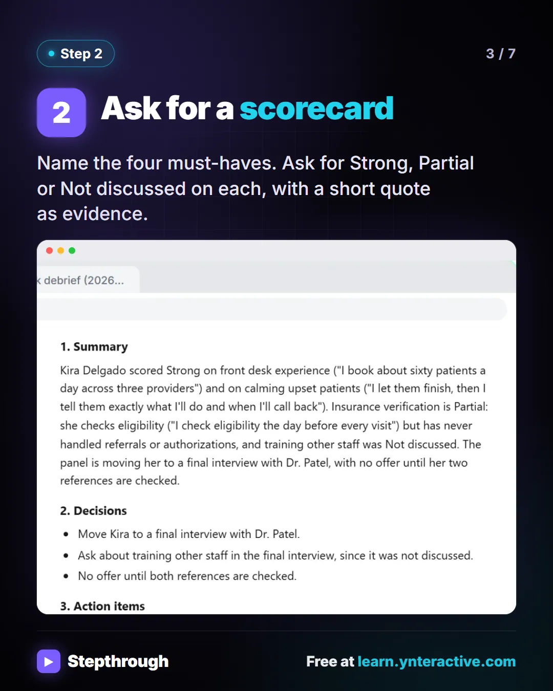 Step 2. Ask for a scorecard. Name the four must-haves. Ask for Strong, Partial or Not discussed on each, with a short quote as evidence. Screenshot: ChatGPT answer scoring the candidate Strong, Partial or Not discussed on each must-have with quotes, plus decisions and an action items table.