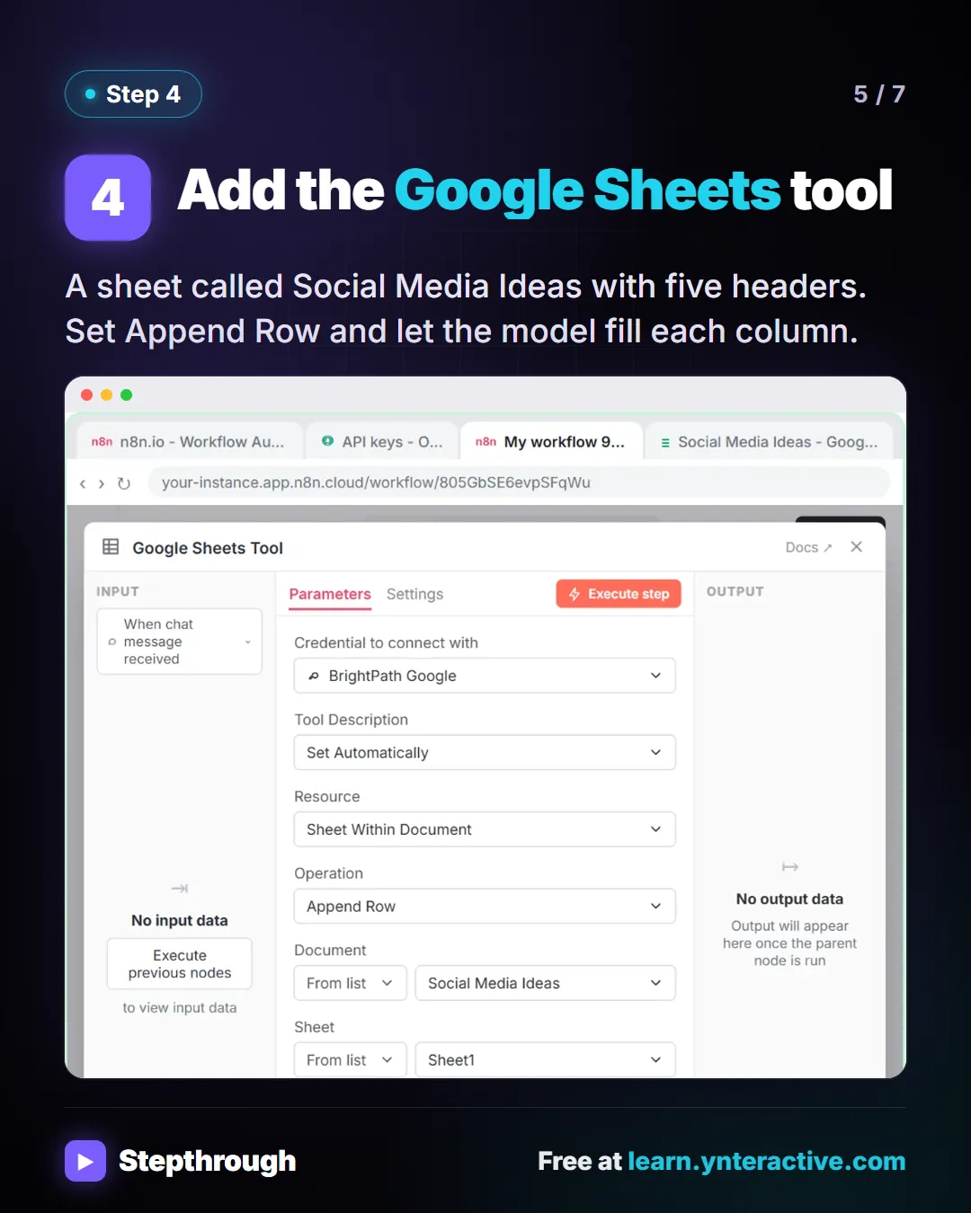 Step 4. Add the Google Sheets tool. A sheet called Social Media Ideas with five headers. Set Append Row and let the model fill each column. Screenshot: n8n Google Sheets tool set to append rows to the Social Media Ideas spreadsheet, mapping each column.