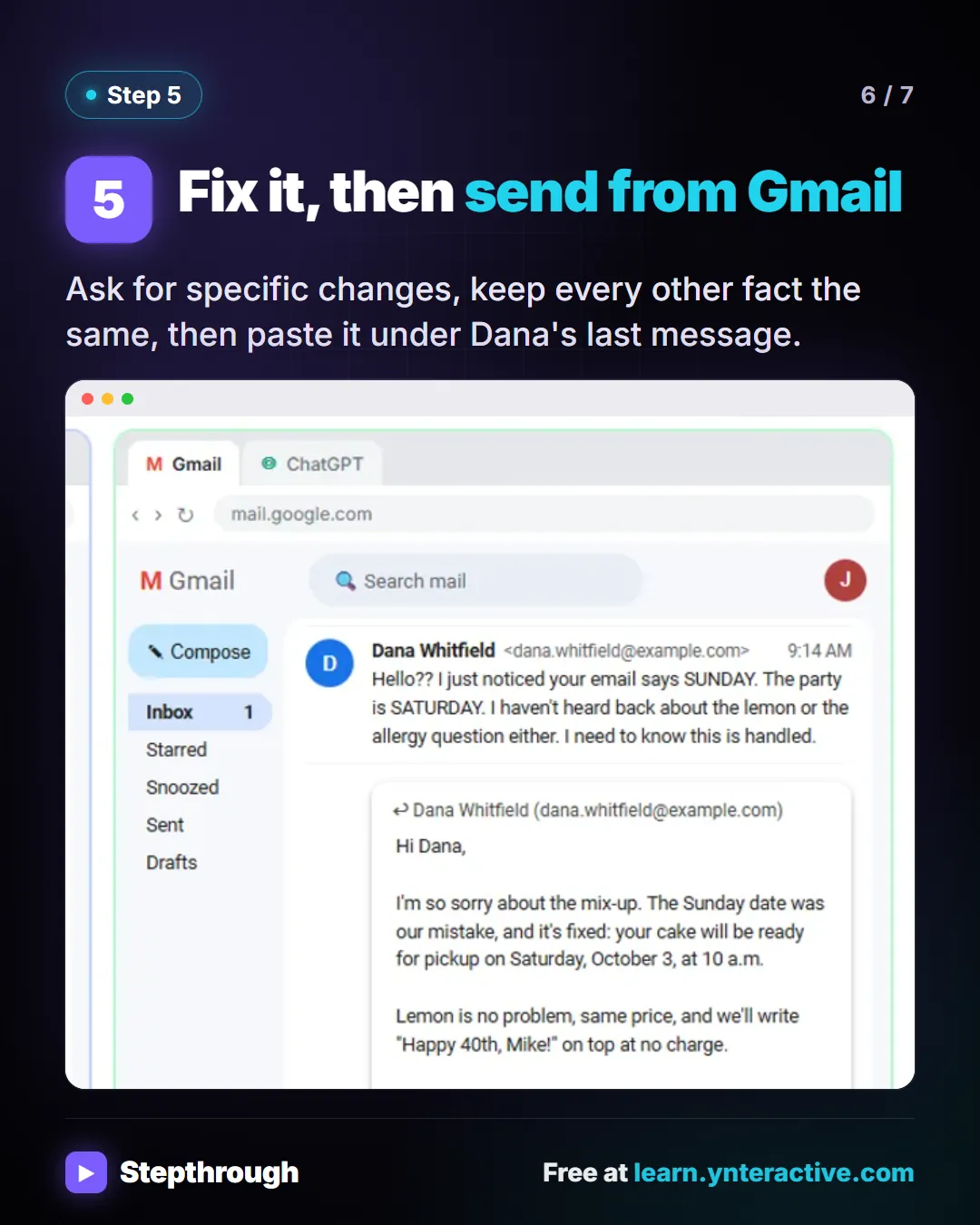 Step 5. Fix it, then send from Gmail. Ask for specific changes, keep every other fact the same, then paste it under Dana's last message. Screenshot: Final ChatGPT-written reply pasted into Gmail and ready to send to the customer.