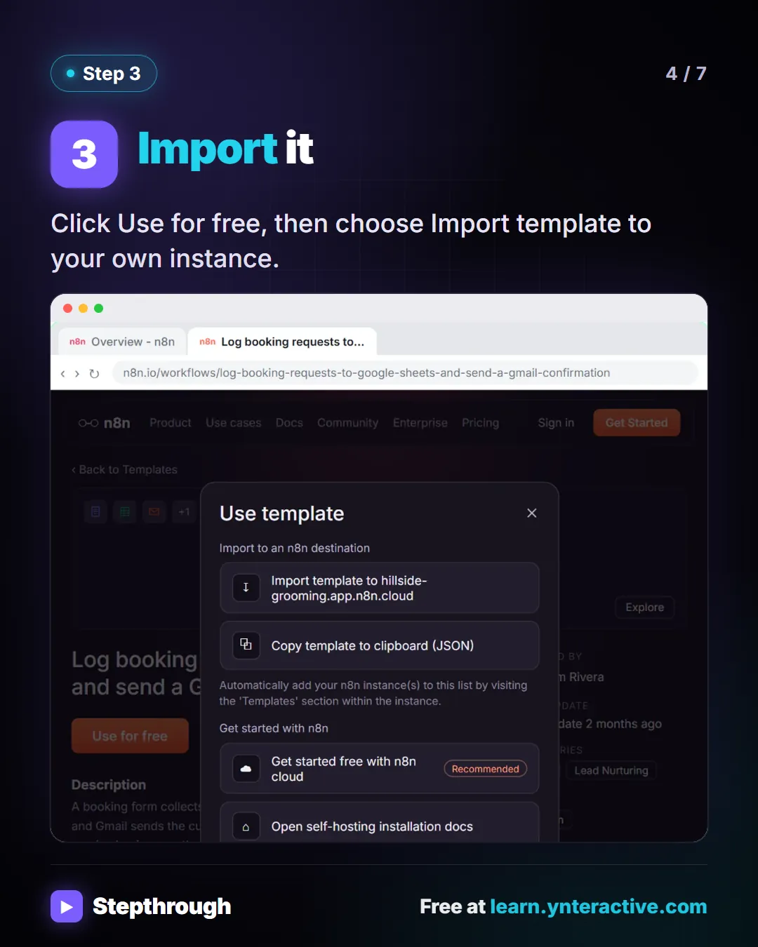 Step 3. Import it. Click Use for free, then choose Import template to your own instance. Screenshot: n8n Use template dialog with the option to import the workflow into your n8n cloud workspace.