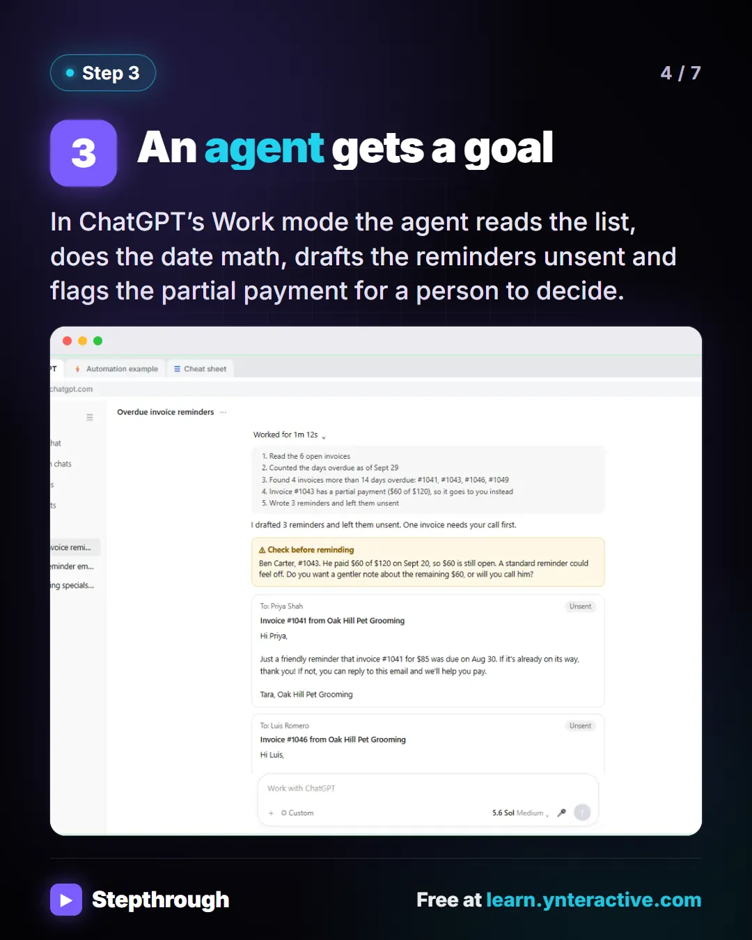 Step 3. An agent gets a goal. In ChatGPT’s Work mode the agent reads the list, does the date math, drafts the reminders unsent and flags the partial payment for a person to decide. Screenshot: ChatGPT Work showing Worked for 1m 12s opened to the five steps it took.