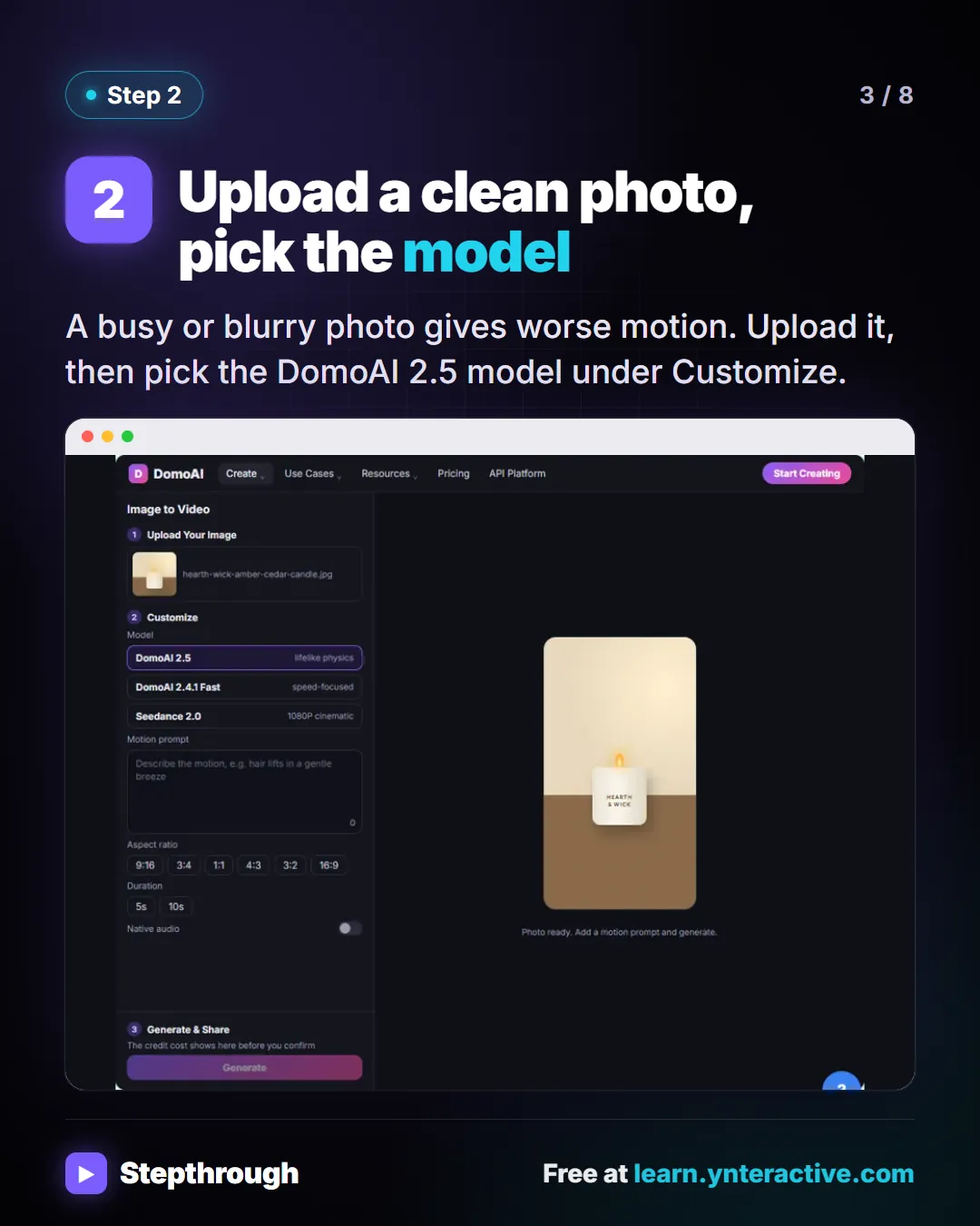 Step 2. Upload a clean photo, pick the model. A busy or blurry photo gives worse motion. Upload it, then pick the DomoAI 2.5 model under Customize. Screenshot: Image to Video with a candle photo uploaded and DomoAI 2.5 selected.