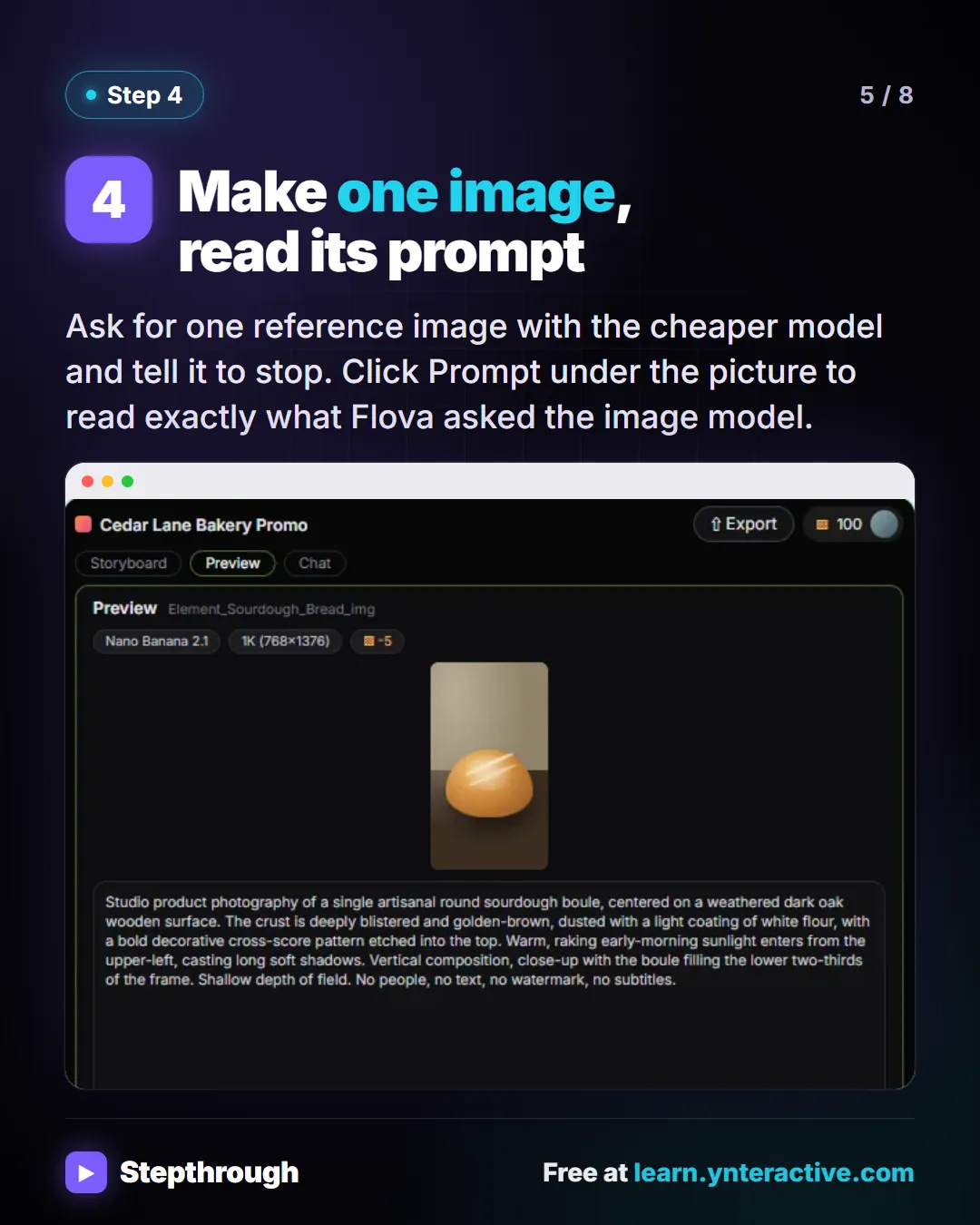 Step 4. Make one image, read its prompt. Ask for one reference image with the cheaper model and tell it to stop. Click Prompt under the picture to read exactly what Flova asked the image model. Screenshot: Flova preview with the sourdough image above the text prompt Flova wrote.