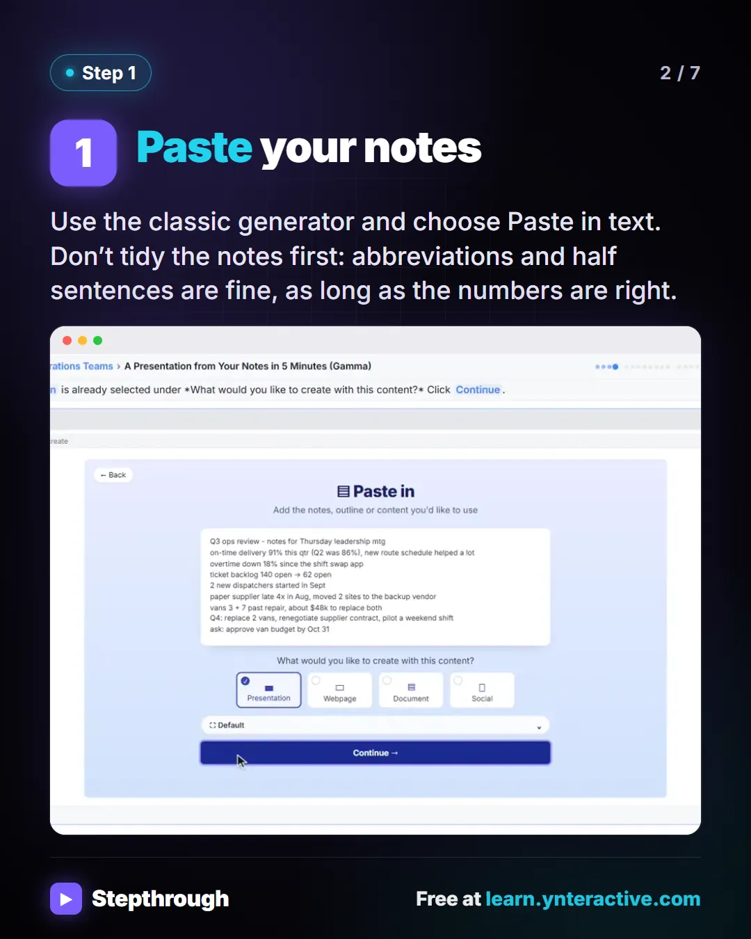 Step 1. Paste your notes. Use the classic generator and choose Paste in text. Don’t tidy the notes first: abbreviations and half sentences are fine, as long as the numbers are right. Screenshot: Gamma Paste in screen with rough Q3 review notes and Presentation selected.