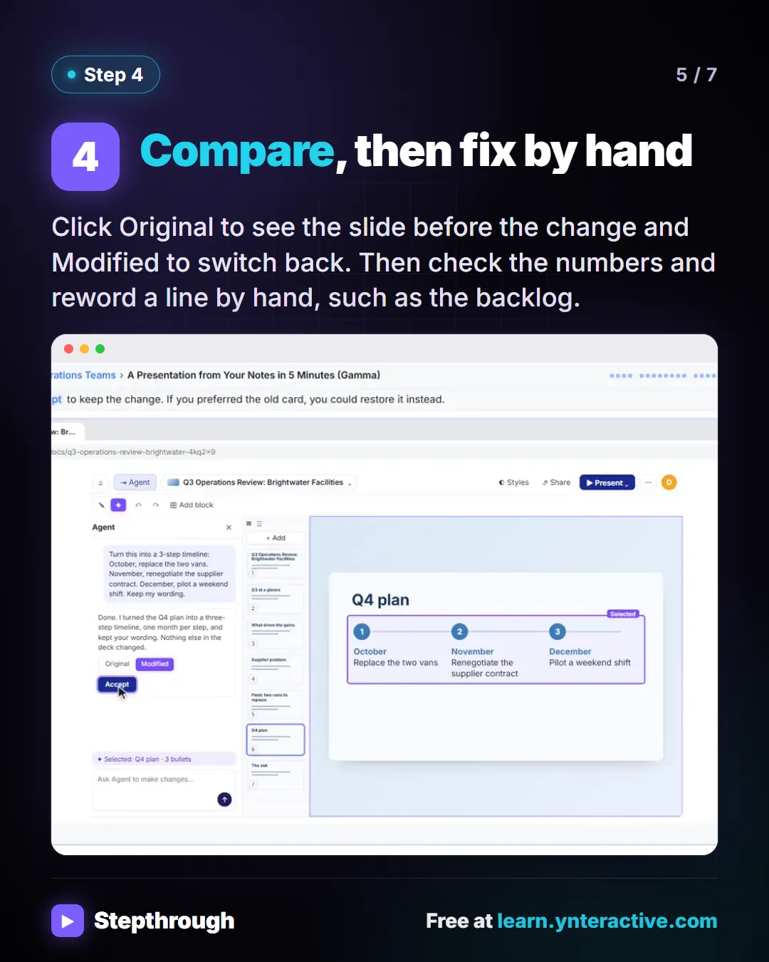 Step 4. Compare, then fix by hand. Click Original to see the slide before the change and Modified to switch back. Then check the numbers and reword a line by hand, such as the backlog. Screenshot: Agent turned the Q4 bullets into a three-step timeline, with Original and Modified.