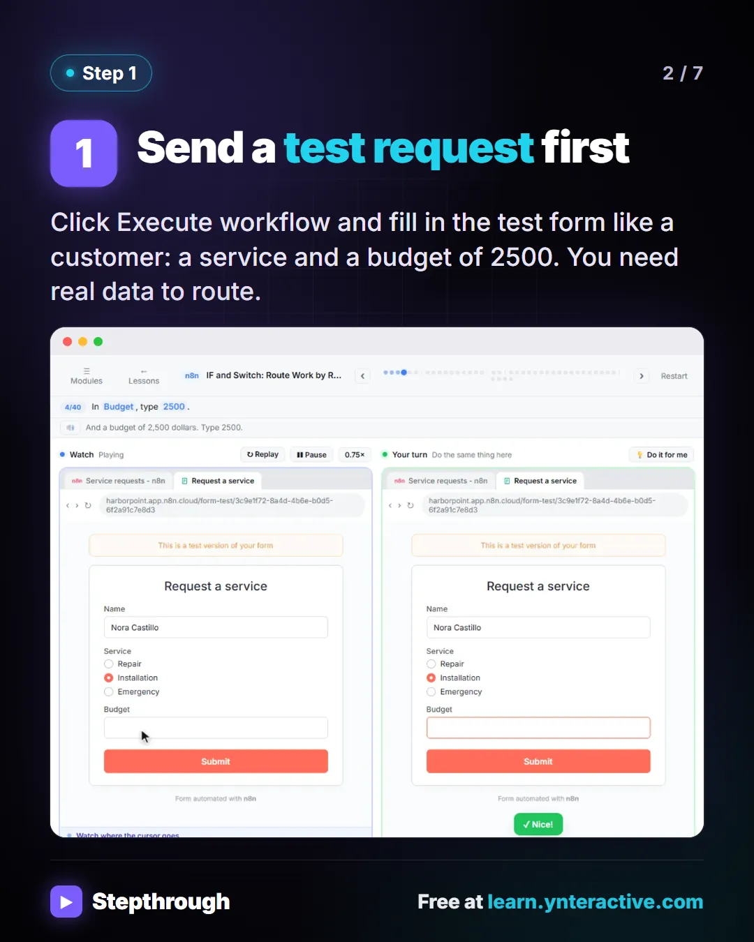 Step 1. Send a test request first. Click Execute workflow and fill in the test form like a customer: a service and a budget of 2500. You need real data to route. Screenshot: An n8n service-request test form with a 2500 budget.