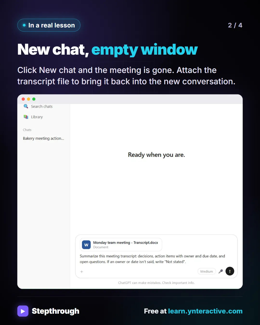 In a real lesson. New chat, empty window. Click New chat and the meeting is gone. Attach the transcript file to bring it back into the new conversation. Screenshot: New ChatGPT chat with the transcript .docx file attached and a one-line summary request.
